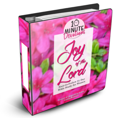 10 Minute Devotions Joy of the Lord Bible Study for Women