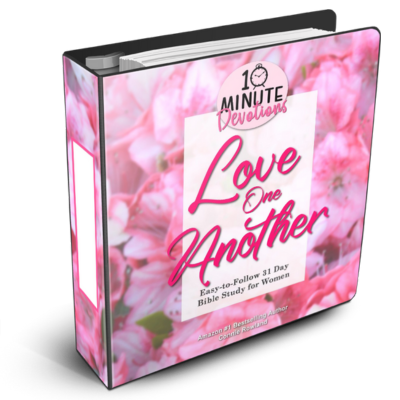 10 Minute Devotions Love One Another Bible Study for Women